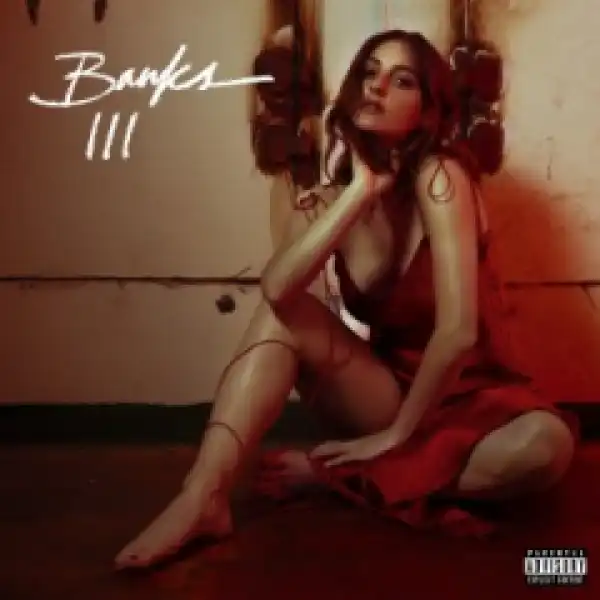 Banks - What About Love
